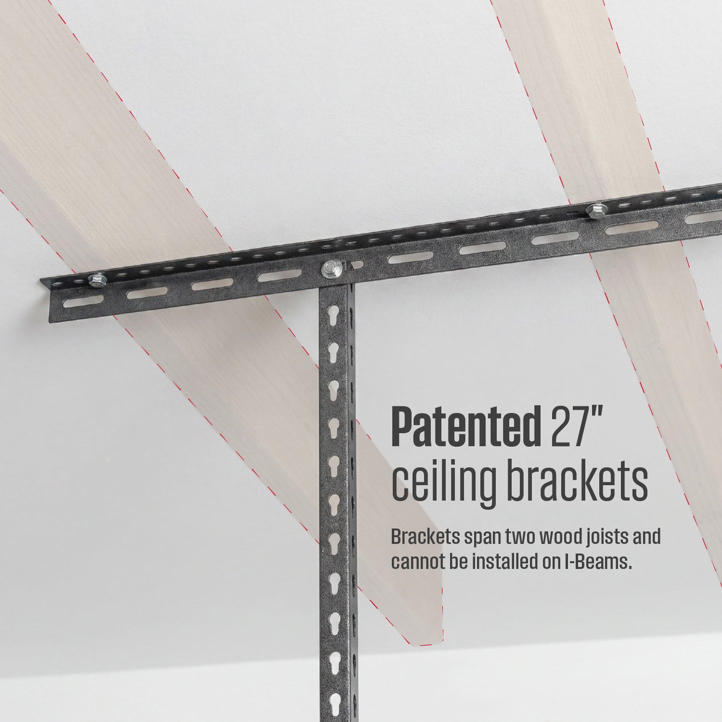 Textured grey metal ceiling brackets shown mounted against a white ceiling with wood joists, with text reading 'Patented 27" ceiling brackets, brackets span two wood joists and cannot be installed on I-Beams'