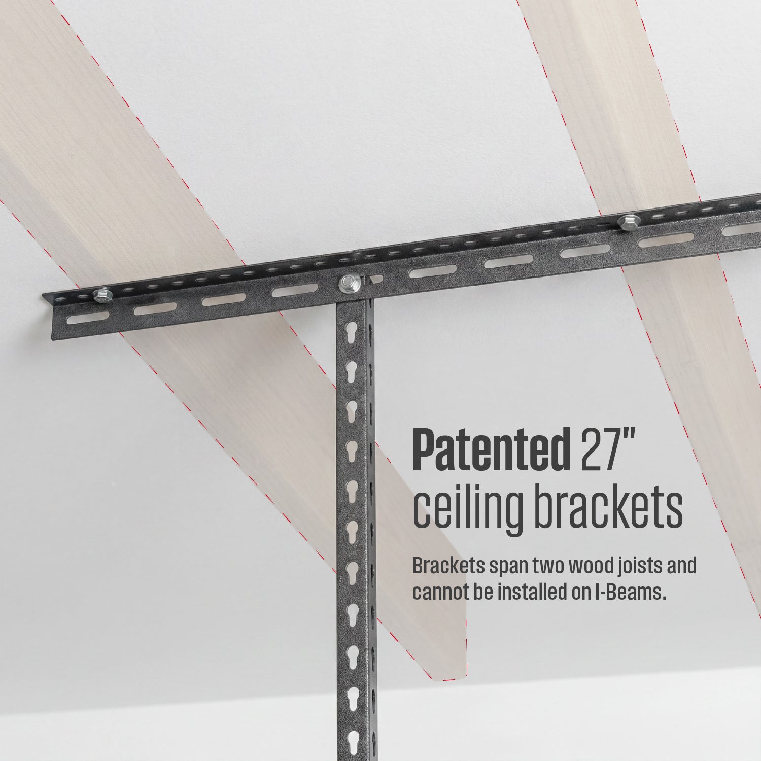 Textured grey metal ceiling brackets shown mounted against a white ceiling with wood joists, with text reading 'Patented 27" ceiling brackets, brackets span two wood joists and cannot be installed on I-Beams'
