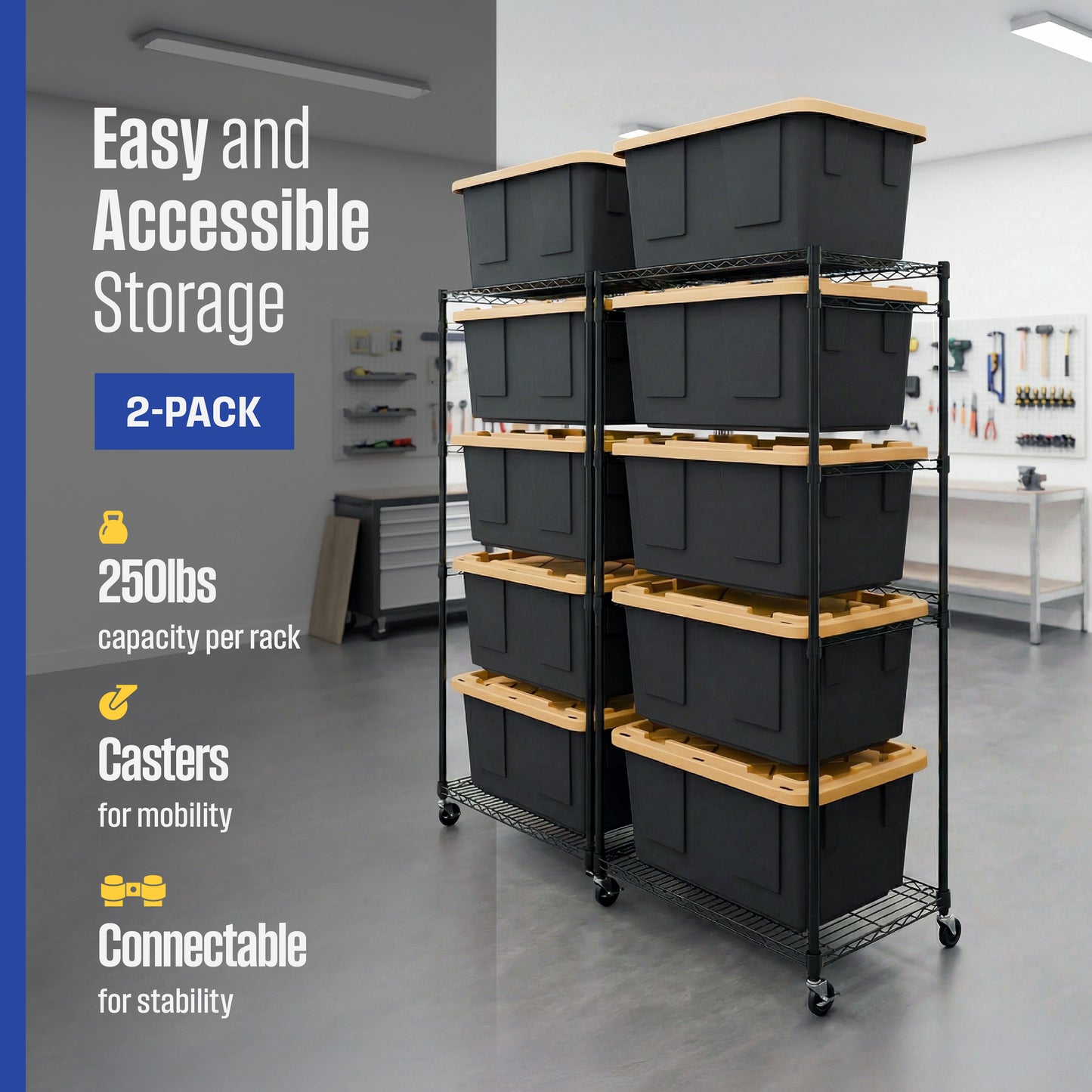 Two black side-loading bin racks filled with black and yellow bins in a garage setting. Overlay text reads 'Easy and accessible storage, 2-pack, 250lbs capacity per rack, casters for mobility, connectable for stability'