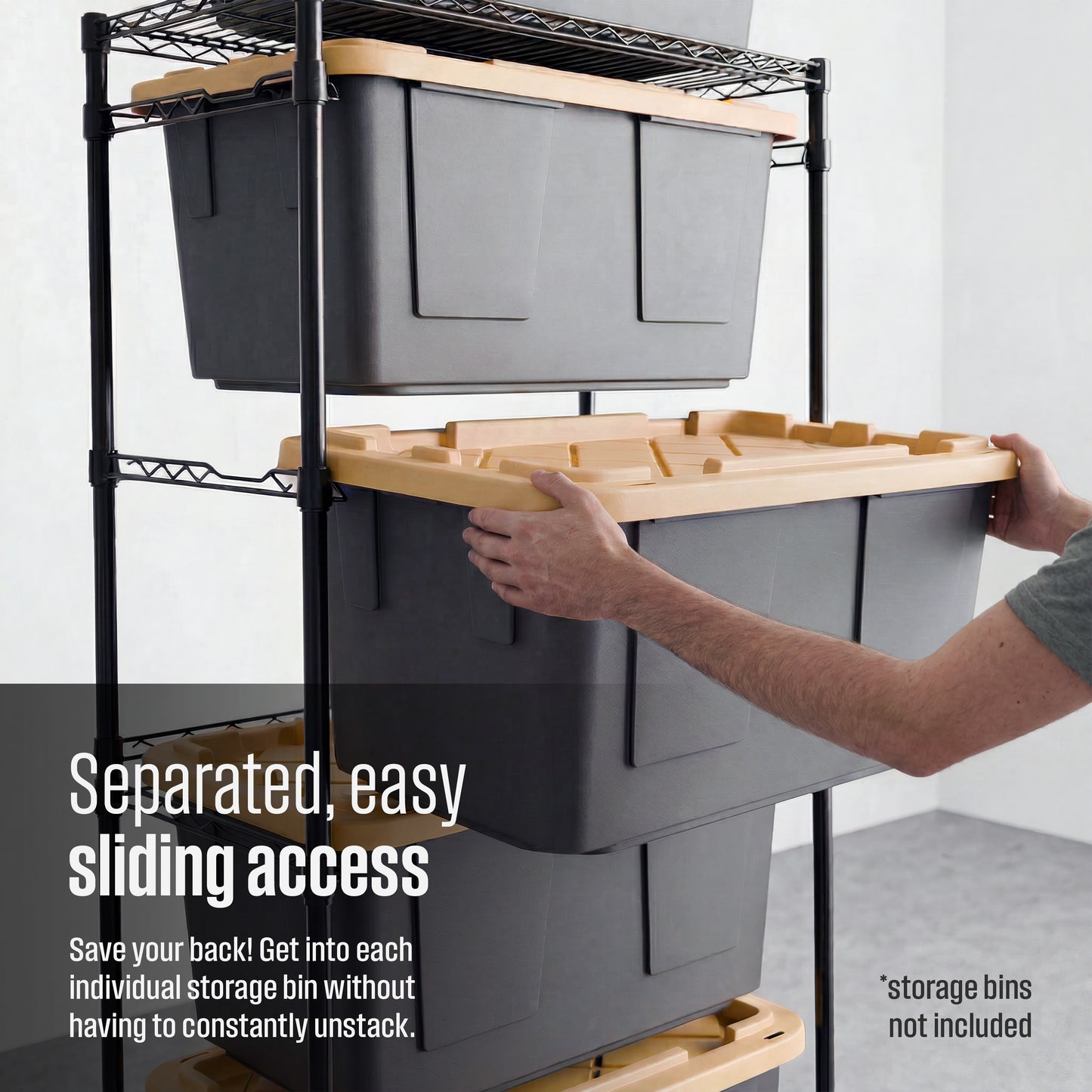 A man slides a black and yellow storage bin into a side-loading black bin rack. Text overlay reads 'Separated, easy sliding access, save your back! Get into each individual storage bin without having to constantly unstack, storage bins not included'